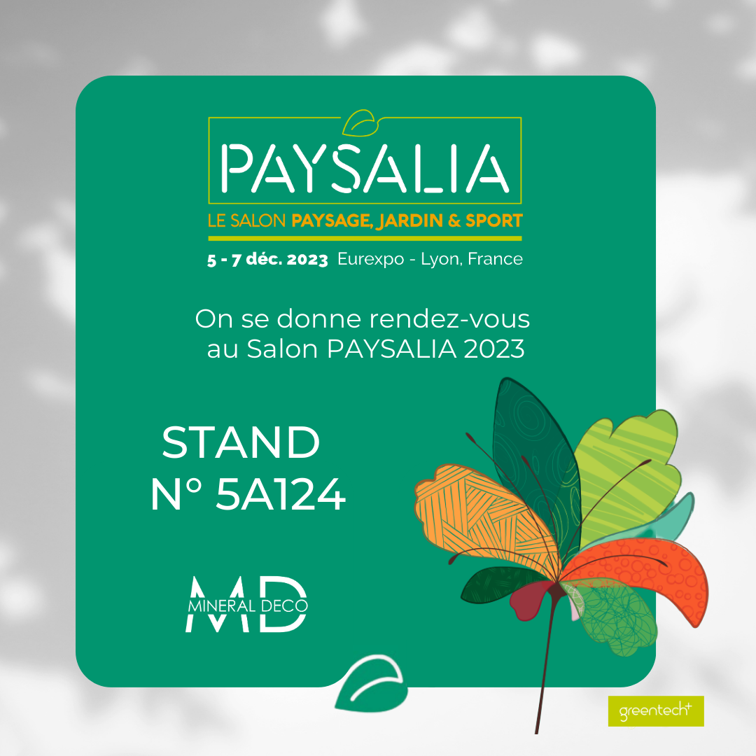 Retrouvez-nous à Paysalia 2023, sur notre stand n° 5A124